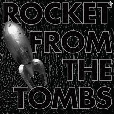 Black record - Rocket From The Tombs