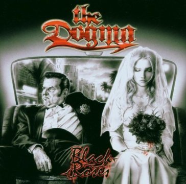 Black roses - The Dogma