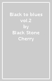 Black to blues vol.2