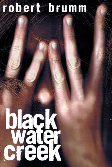 Black water creek - Robert Brumm