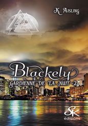 Blackely, gardienne de la nuit 2