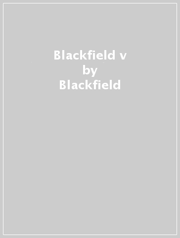 Blackfield v - Blackfield