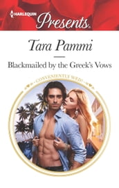 Blackmailed by the Greek s Vows