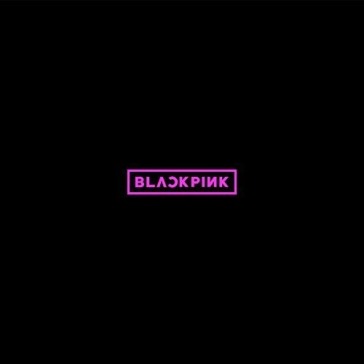 Blackpink - BLACKPINK