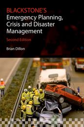 Blackstone s Emergency Planning, Crisis and Disaster Management