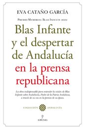 Blas Infante y el despertar de Andalucía en la prensa republicana