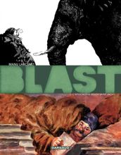 Blast - Tome 2 - L Apocalypse selon Saint Jacky