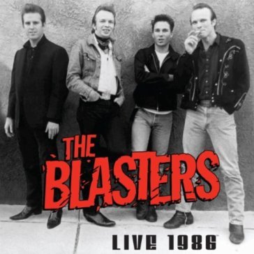 Blasters live 1986 - BLASTERS