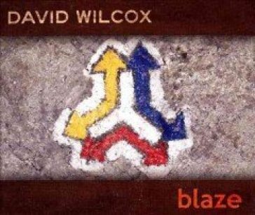 Blaze - David Wilcox