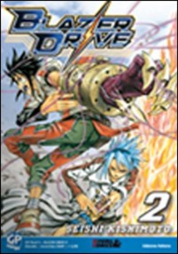 Blazer Drive. 2. - Seishi Kishimoto