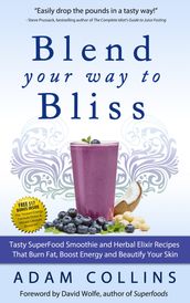 Blend Your Way To Bliss