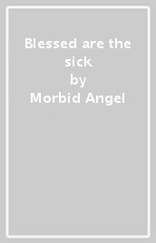 Blessed are the sick