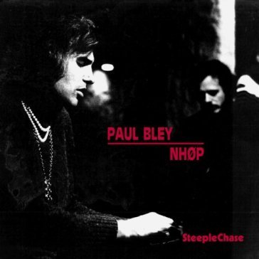 Bley/nhop - Paul Bley