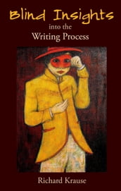 Blind Insights into the Writing Process