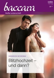 Blitzhochzeit und dann?