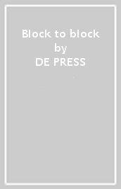 Block to block