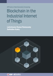 Blockchain in the Industrial Internet of Things