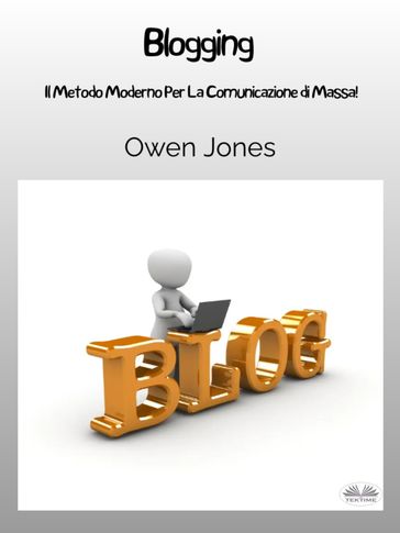 Blogging - Jones Owen