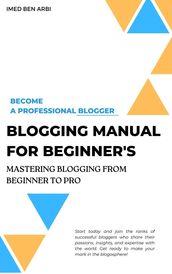 Blogging Manual for Beginner s