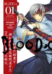 Blood-C: Demonic Moonlight Volume 1