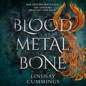 Blood Metal Bone: An epic new fantasy novel, perfect for fans of Leigh Bardugo