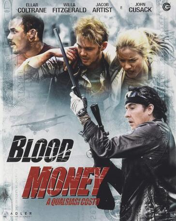 Blood Money: A Qualsiasi Costo - Lucky McKee