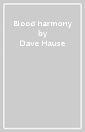 Blood harmony