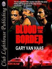 Blood on The Border