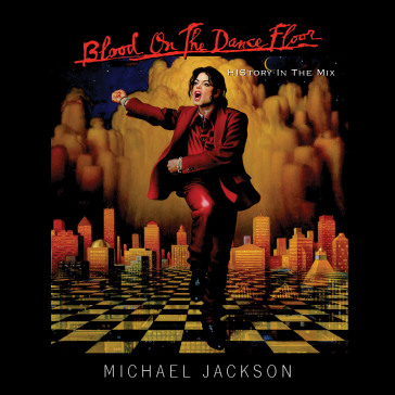 Blood on the dancefloor:history in - Michael Jackson