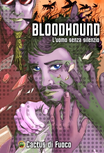 Bloodhound - Cactus di Fuoco