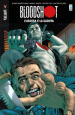 Bloodshot. 2: L  ascesa e la caduta