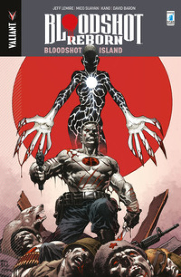 Bloodshot reborn. 4. - Jeff Lemire - Mico Suayan - KANO - David Baron