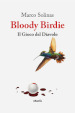 Bloody Birdie. Il gioco del diavolo