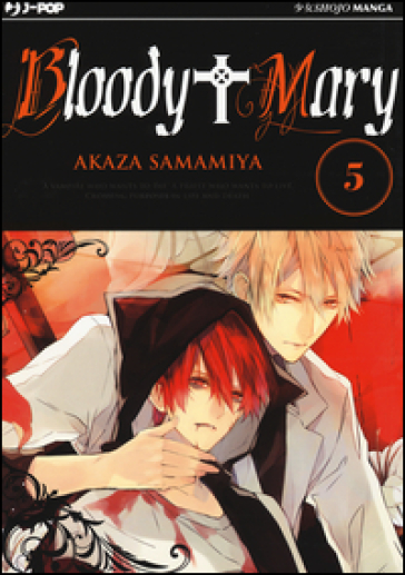 Bloody Mary. 5. - Akaza Samamiya