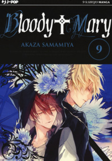 Bloody Mary. 9. - Akaza Samamiya