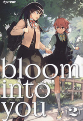 Bloom into you. 2.