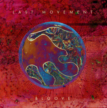 Bloove - LAST MOVEMENT