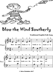 Blow the Wind Southerly Beginner Piano Sheet Music