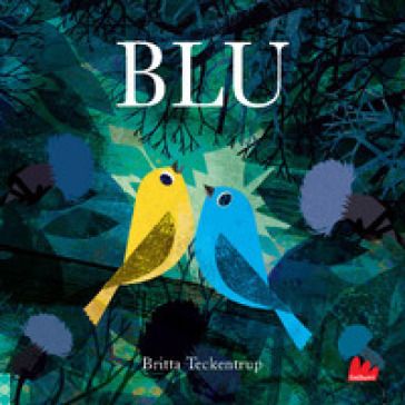 Blu. Ediz. a colori - Britta Teckentrup