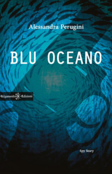 Blu oceano. Con Libro in brossura - Alessandra Perugini