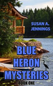 Blue Heron Mysteries Book 1