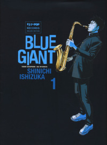 Blue giant. 1. - Shinichi Ishizuka