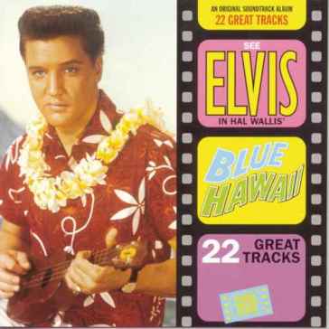 Blue hawaii - Elvis Presley