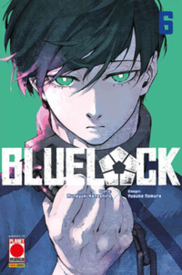 Blue lock. Vol. 6 - Muneyuki Kaneshiro