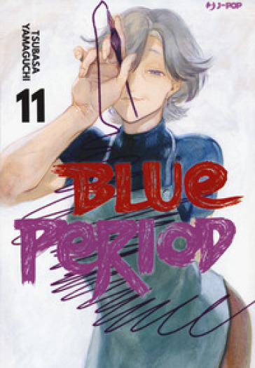 Blue period. 11. - Tsubasa Yamaguchi