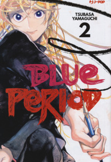 Blue period. 2. - Tsubasa Yamaguchi
