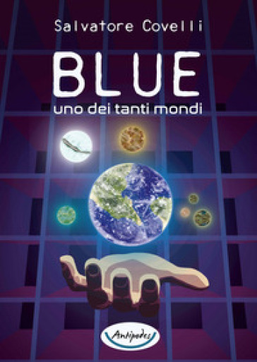 Blue uno dei tanti mondi - Salvatore Covelli