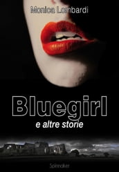 Bluegirl e altre storie