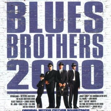 Blues brothers 2000 - O.S.T.