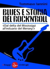 Blues e storia del rock